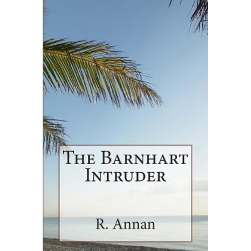 The Barnhart Intruder