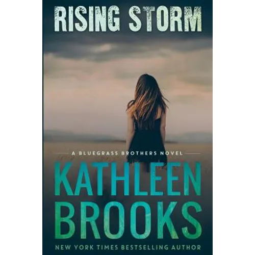 Rising Storm: A Bluegrass Brothers Novel