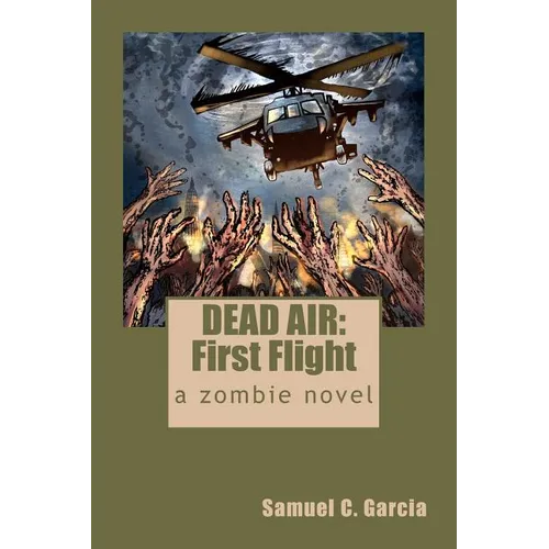 Dead Air: First Flight