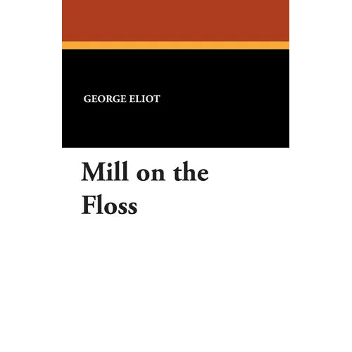 Mill on the Floss