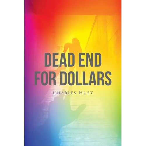 Dead End For Dollars