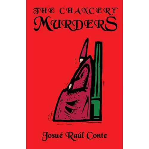 The Chancery Murders: Volume 2 of the Rosanada Trilogy