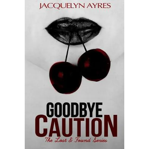 Goodbye Caution