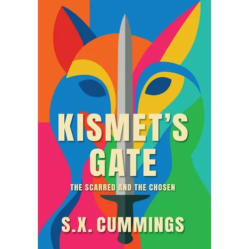Kismet's Gate: The Scarred and The Chosen