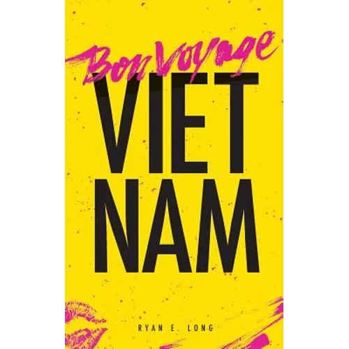 Bon Voyage Vietnam