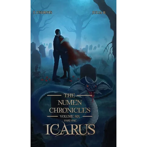 Icarus: The Numen Chronicles Volume Six (Part One)