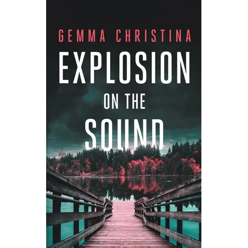 Explosion on the Sound