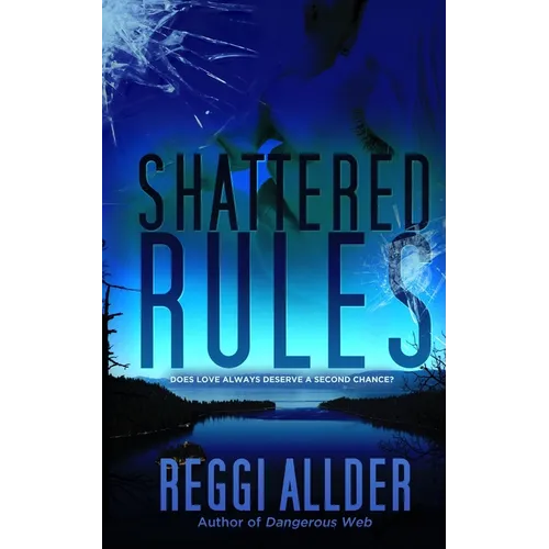 Shattered Rules: Would you shatter the rules to keep a secret?
