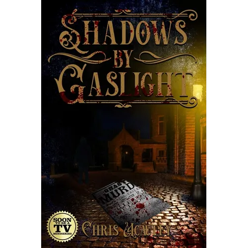 Shadows By Gaslight