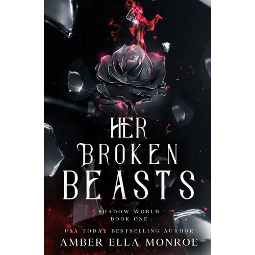 Her Broken Beasts: A Paranormal Why Choose Fantasy Romance