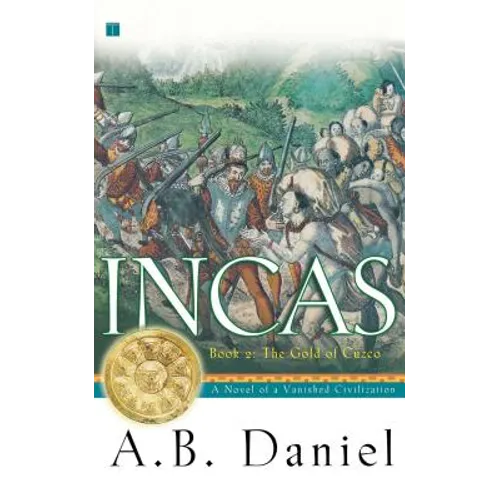 Incas, Book II: The Gold of Cuzco