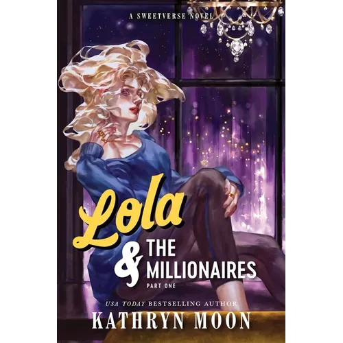 Lola & the Millionaires: Part One (Standard Edition)