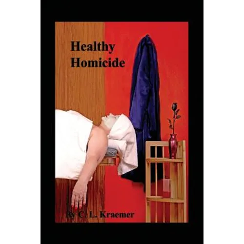 Healthy Homicide