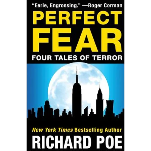 Perfect Fear: Four Tales of Terror