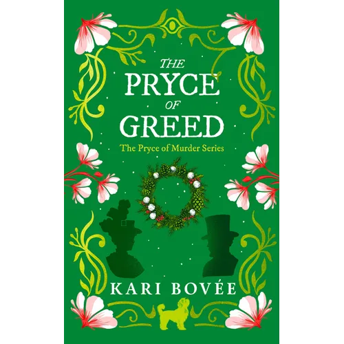The Pryce of Greed: An Historical Ghost Cozy Mystery