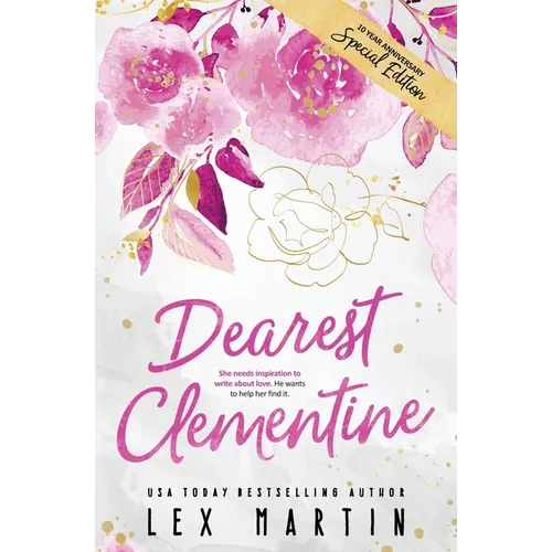 Dearest Clementine: Ten Year Anniversary Special Edition
