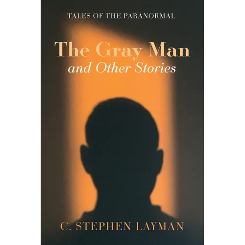 The Gray Man and Other Stories