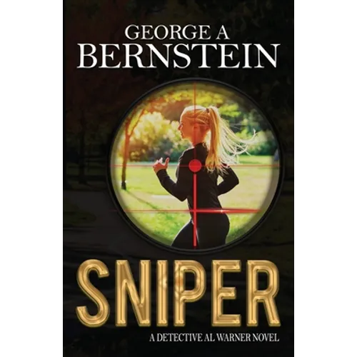 Sniper: A Detective Al Warner Novel